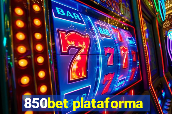 850bet plataforma